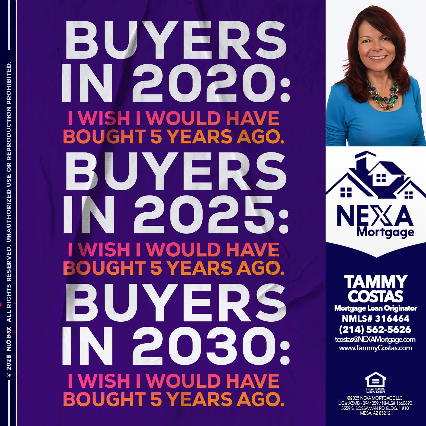 BUYERS IN 2020 - Tammy Costas -Mortgage Loan Originator