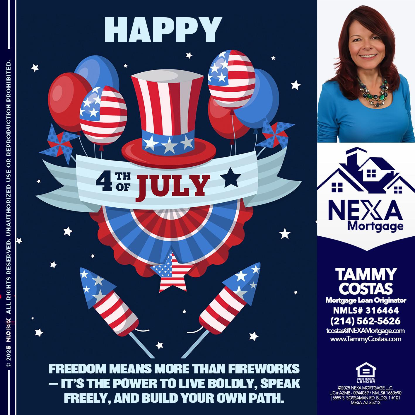 HAPPY 4TH OF JULY - Tammy Costas -Mortgage Loan Originator