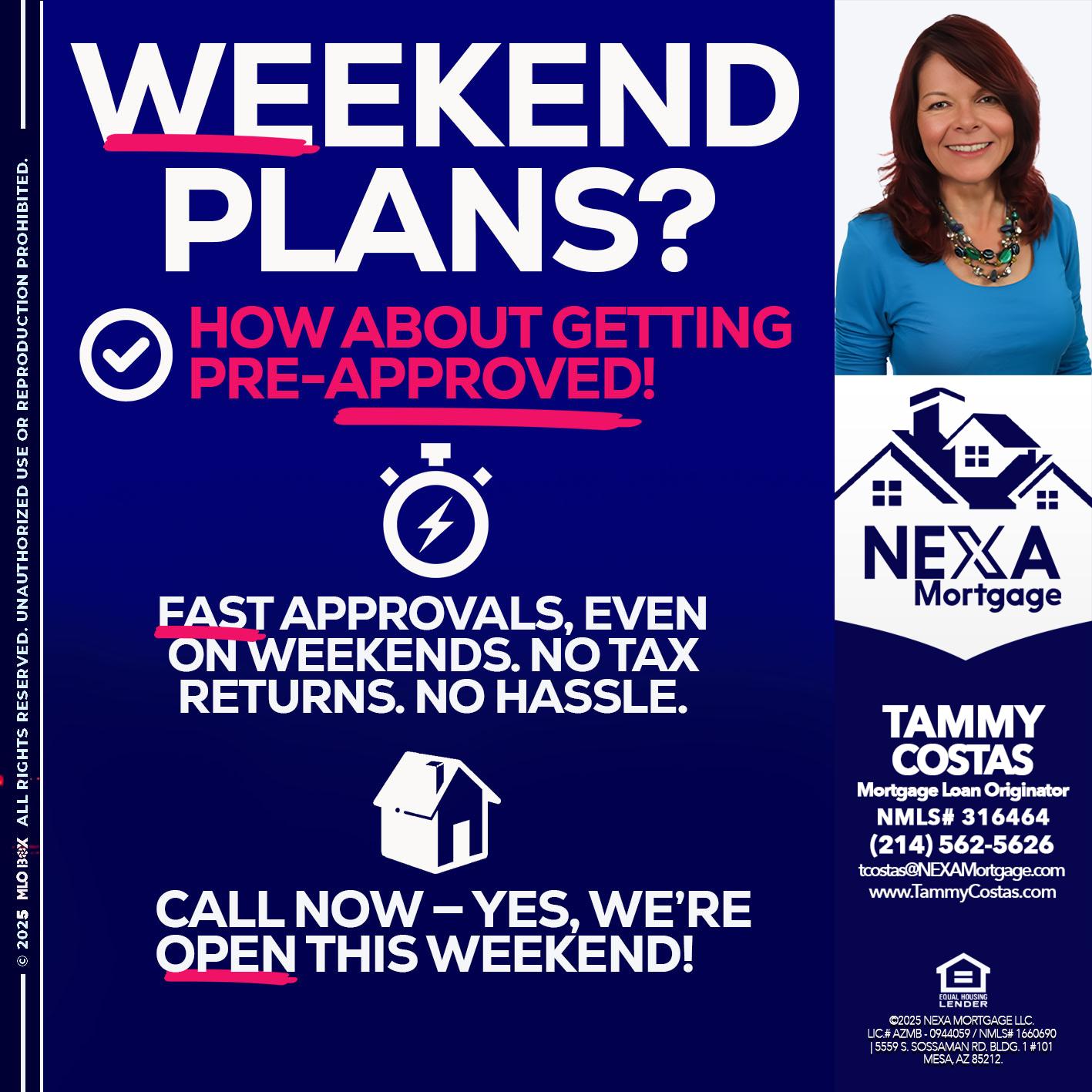 WEEKEND PLANS? - Tammy Costas -Mortgage Loan Originator