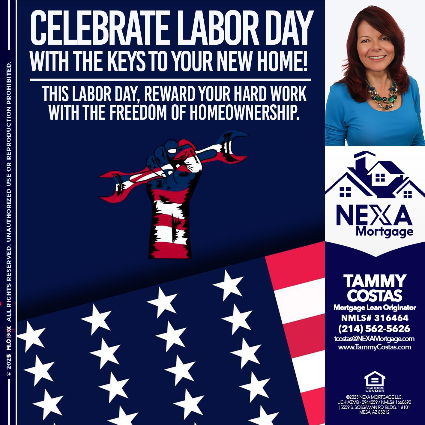 CELEBRATE LABOR DAY - Tammy Costas -Mortgage Loan Originator