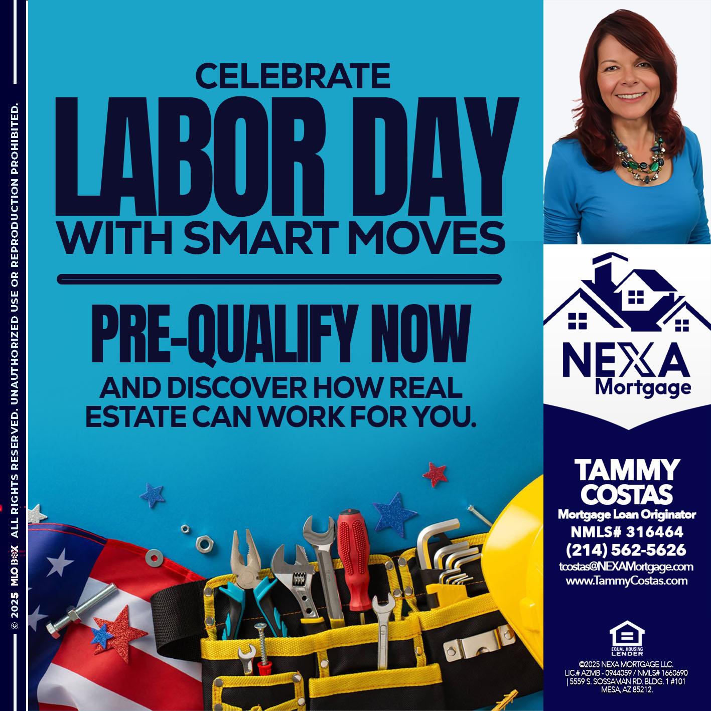 CELEBRATE LABOR DAY - Tammy Costas -Mortgage Loan Originator