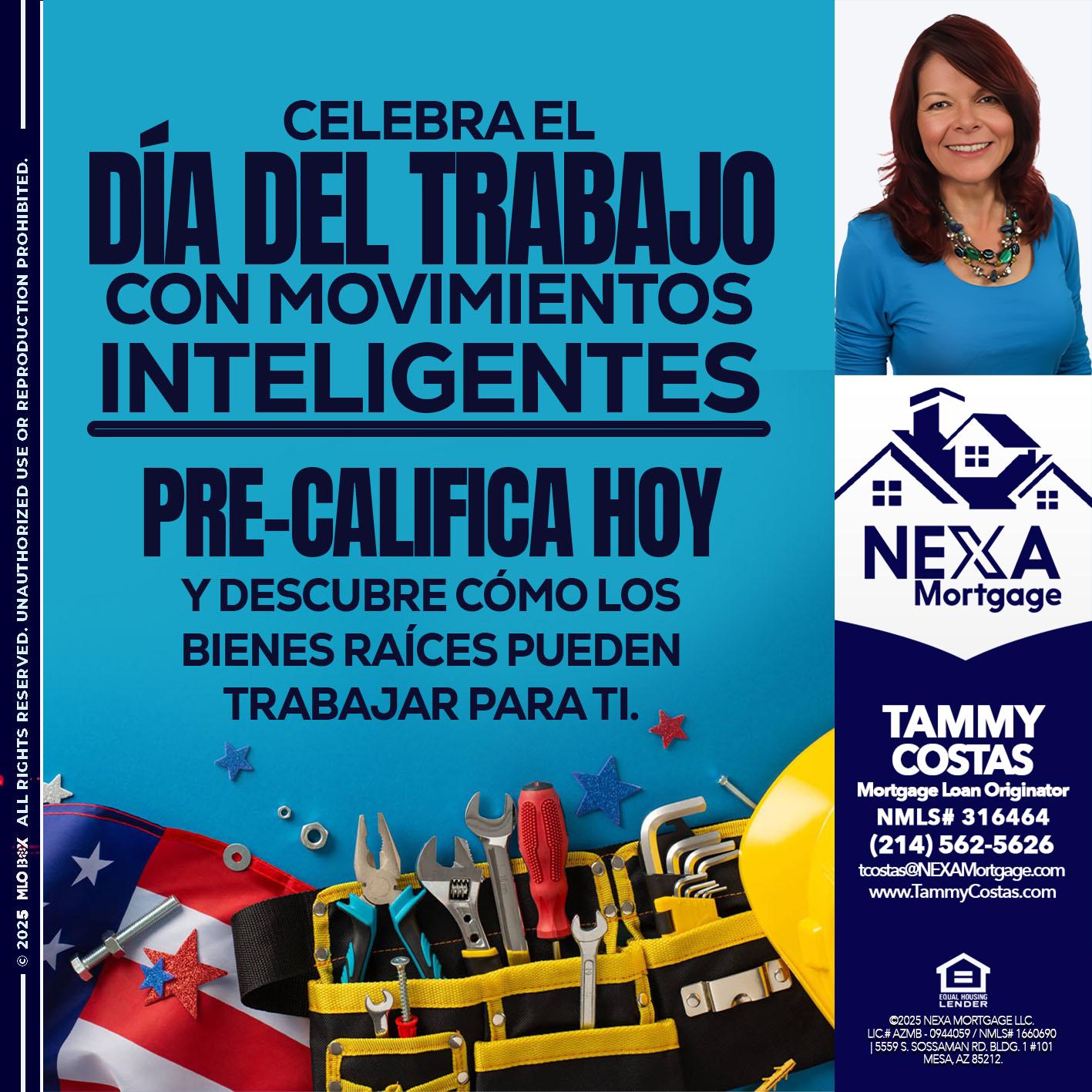 CELEBRA EL DIA DEL TRABAJO - Tammy Costas -Mortgage Loan Originator