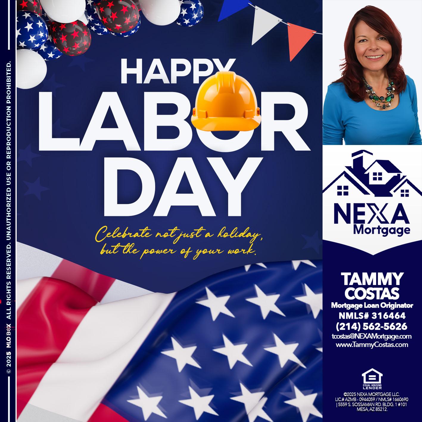HAPPY LABOR DAY - Tammy Costas -Mortgage Loan Originator