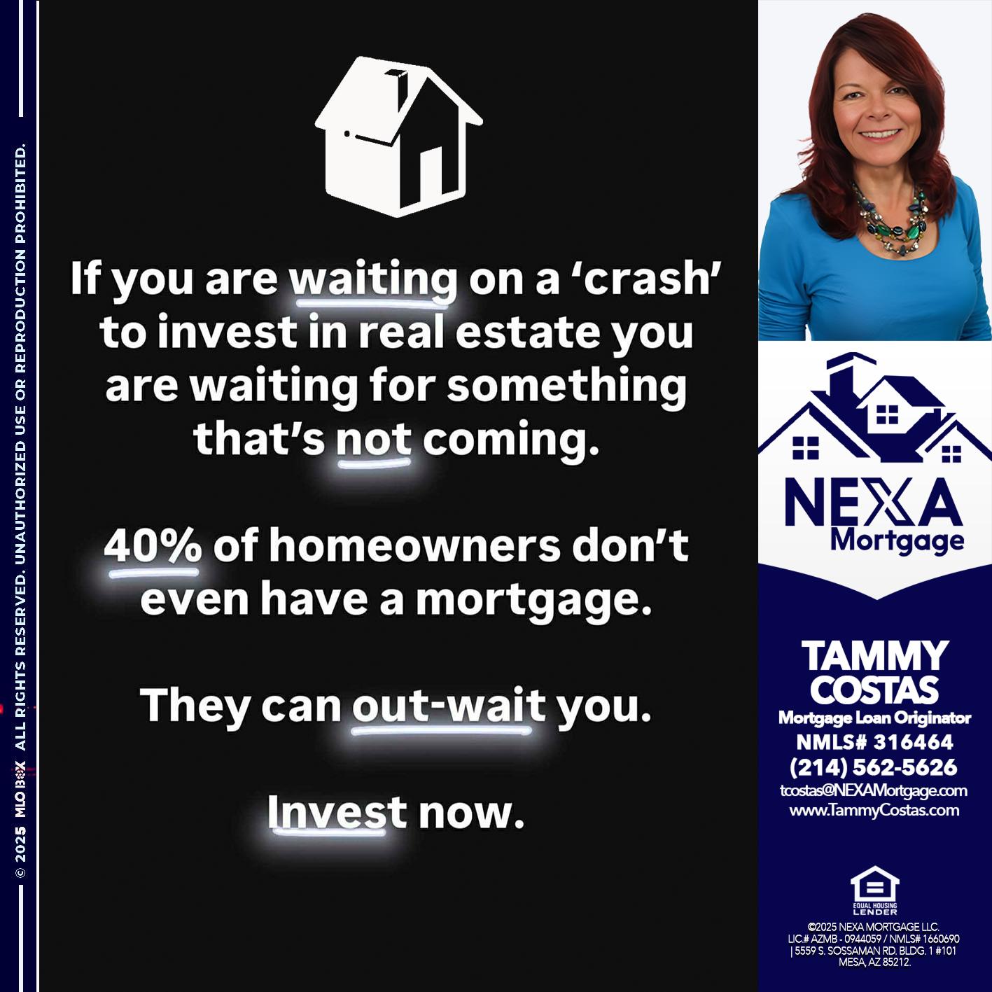 IF YOU ARE WAITING - Tammy Costas -Mortgage Loan Originator