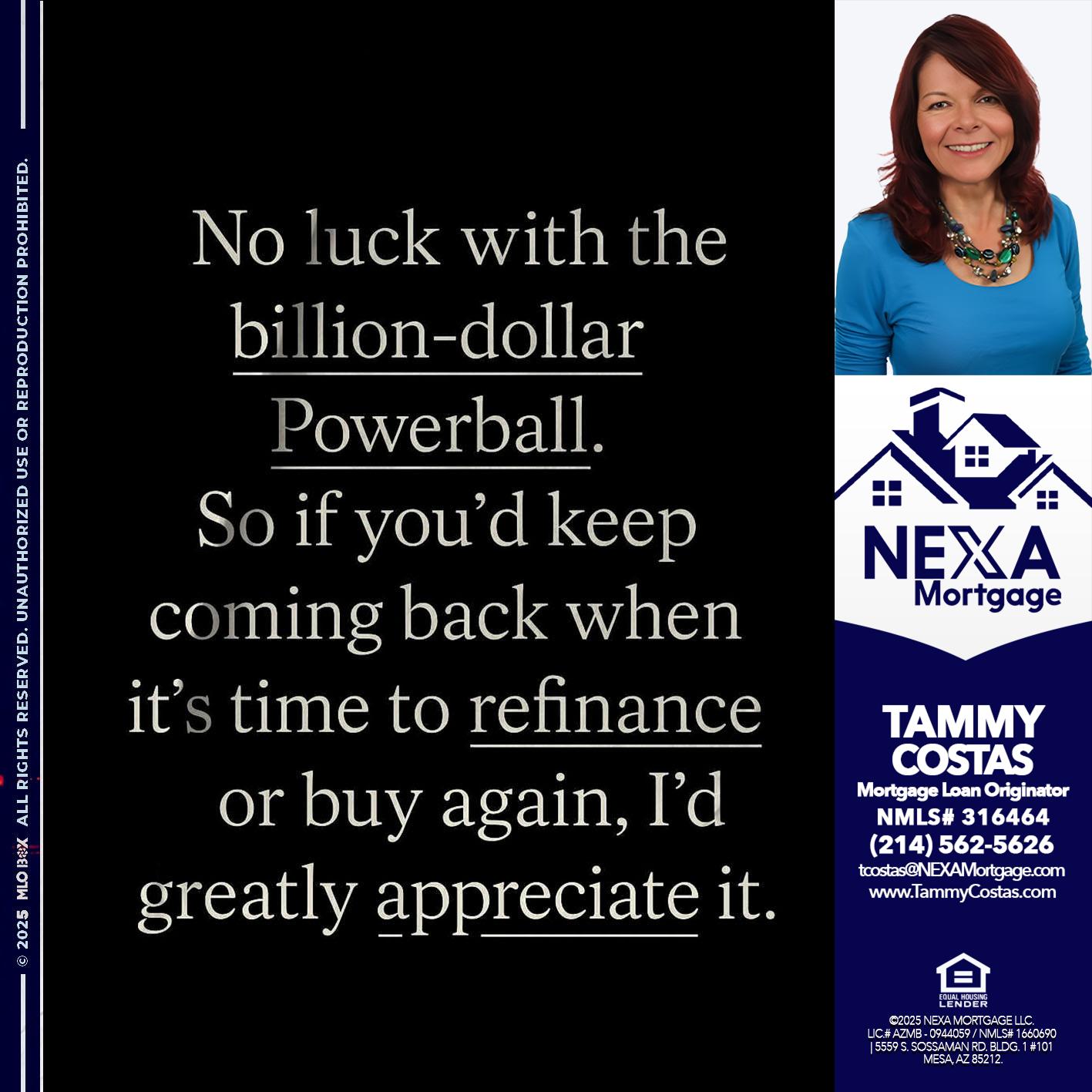 NO LUCK WITH - Tammy Costas -Mortgage Loan Originator