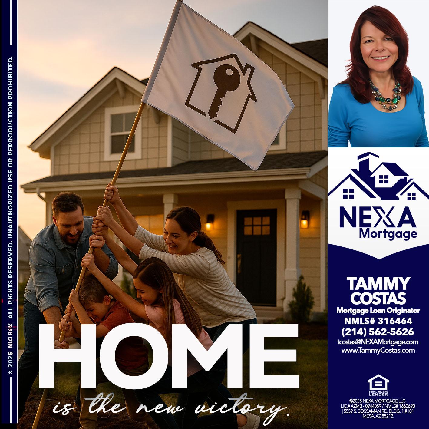 HOME IS - Tammy Costas -Mortgage Loan Originator