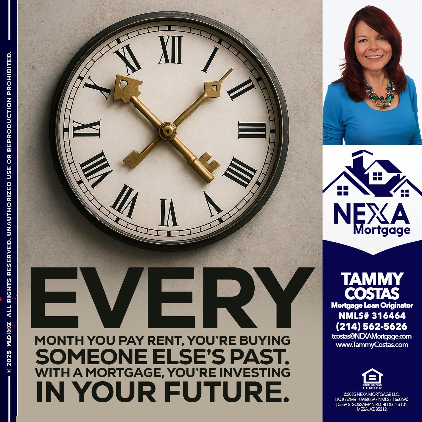 EVERY MONTH - Tammy Costas -Mortgage Loan Originator