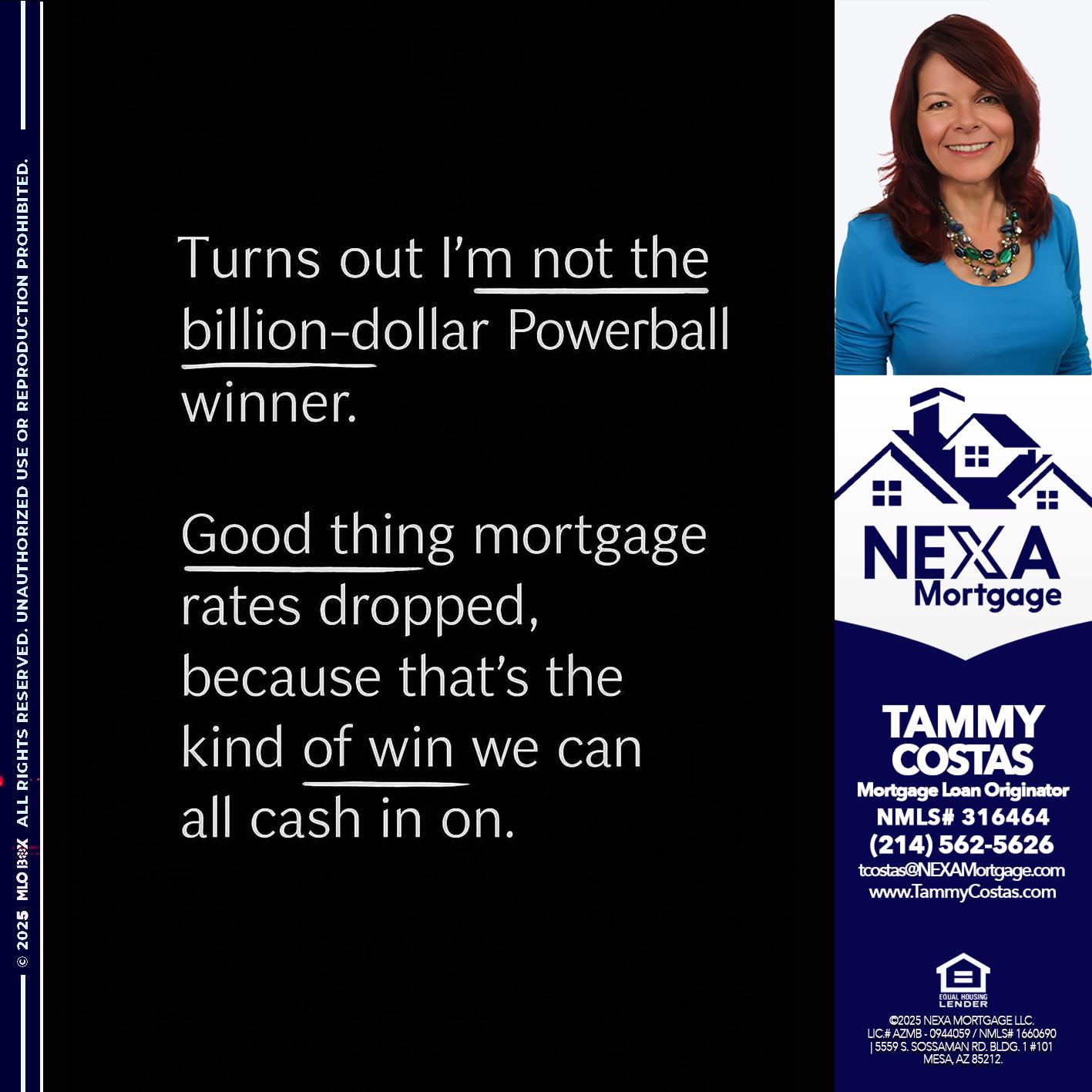 TURNS OUT - Tammy Costas -Mortgage Loan Originator