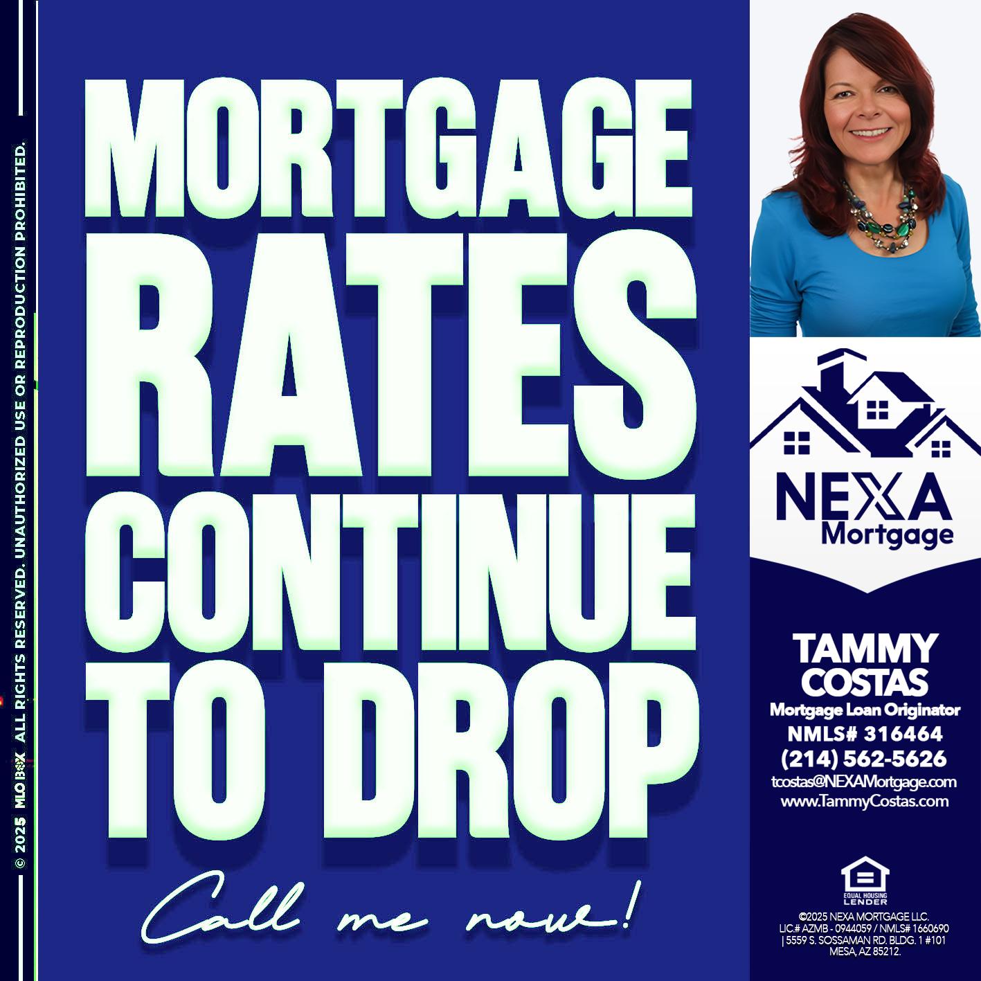 MORTGAGE RATES - Tammy Costas -Mortgage Loan Originator
