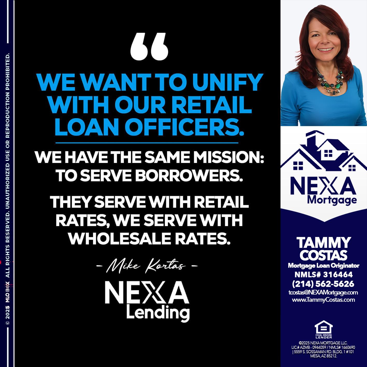 WE WANT - Tammy Costas -Mortgage Loan Originator