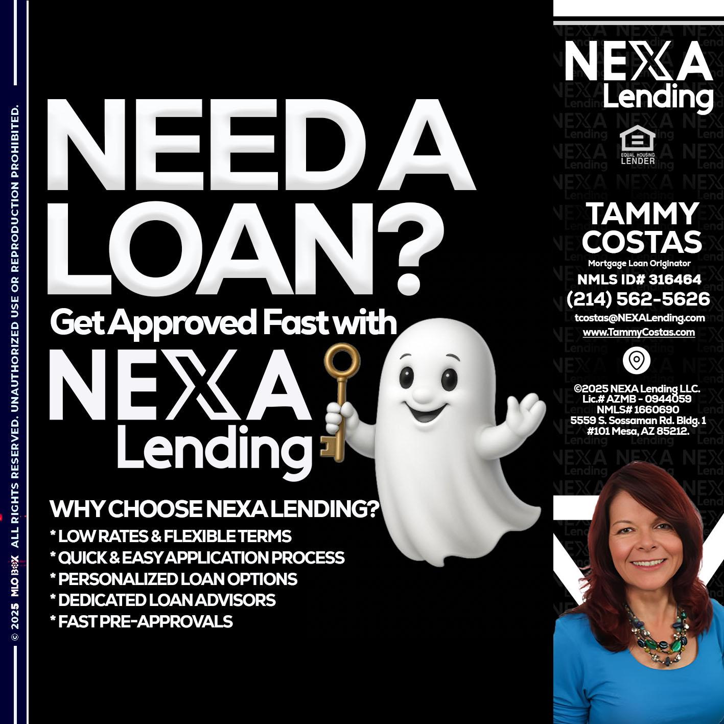NEED A LOAN? - Tammy Costas -Mortgage Loan Originator