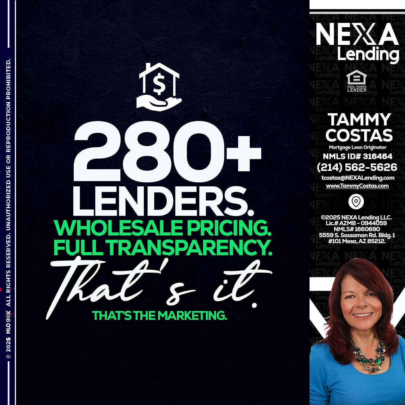 280+ LENDERS - Tammy Costas -Mortgage Loan Originator