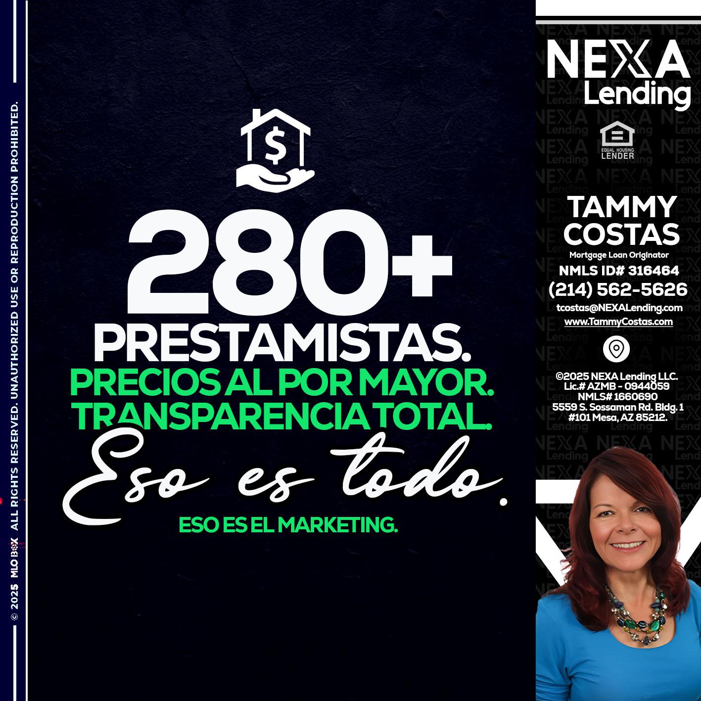 280+ LENDERS - Tammy Costas -Mortgage Loan Originator