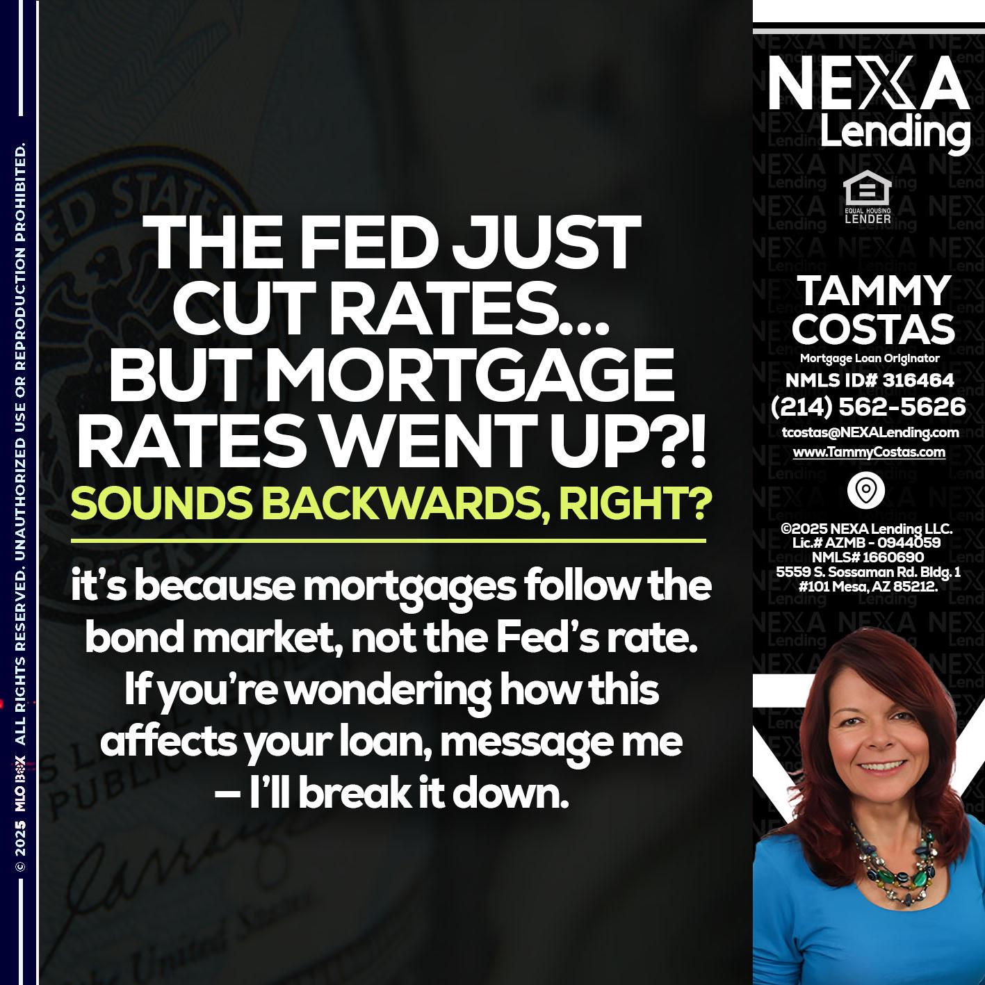 the fed just cut - Tammy Costas -Mortgage Loan Originator