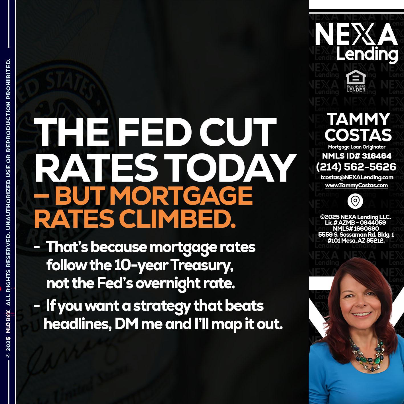 THE FED CUT - Tammy Costas -Mortgage Loan Originator