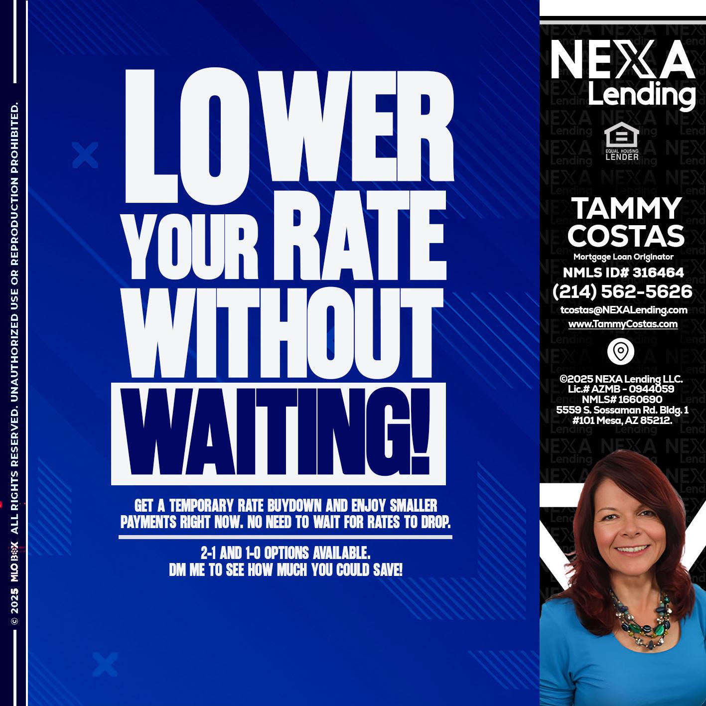 LOWER RATES - Tammy Costas -Mortgage Loan Originator