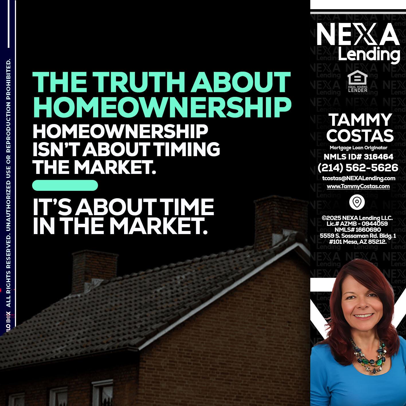 THE TRUTH ABOUT - Tammy Costas -Mortgage Loan Originator