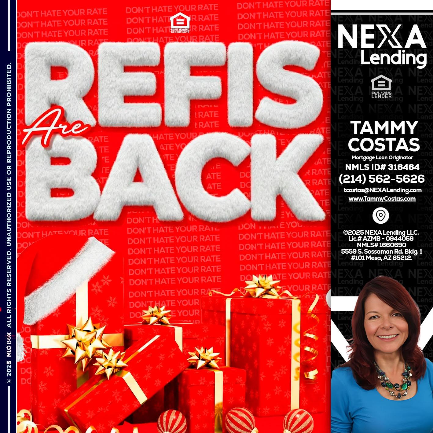 refis are back - Tammy Costas -Mortgage Loan Originator