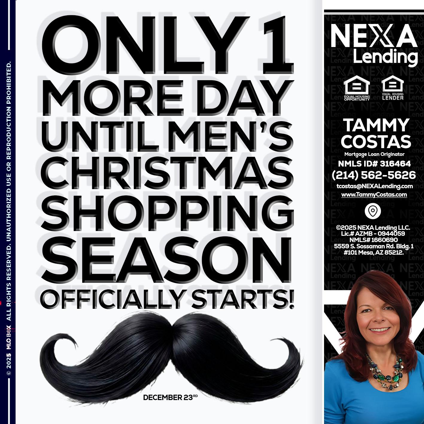 ONLY 1 DAY - Tammy Costas -Mortgage Loan Originator