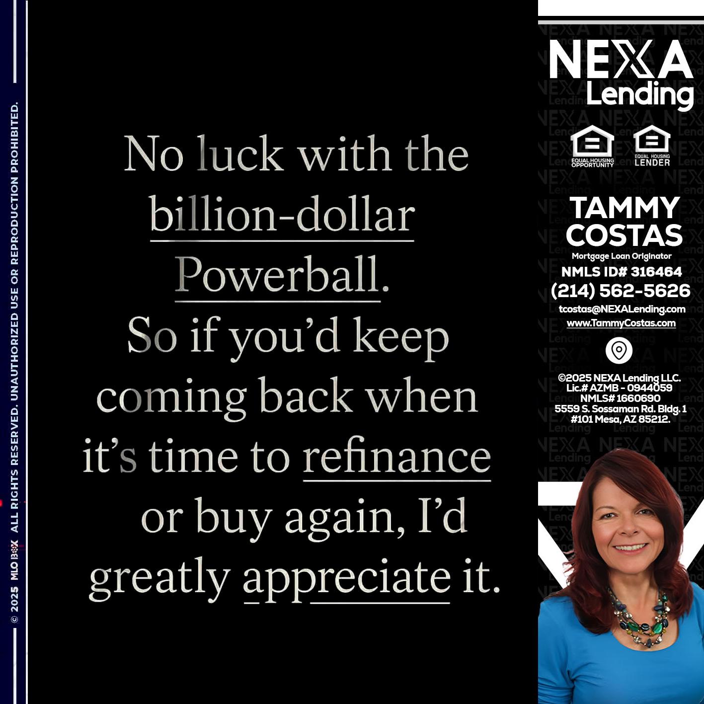 NO LUCK WITH - Tammy Costas -Mortgage Loan Originator