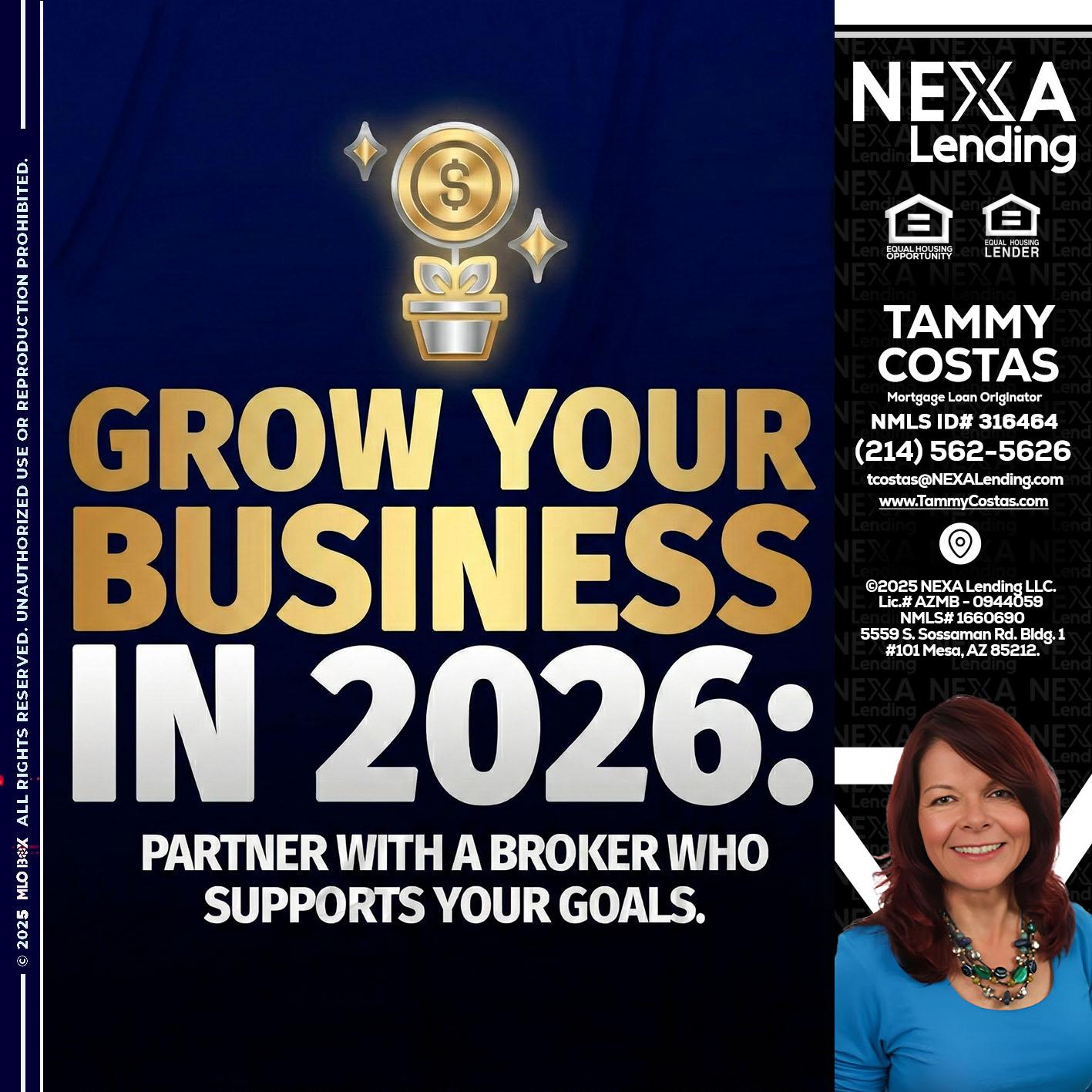 GROW YOUR BUSINESS - Tammy Costas -Mortgage Loan Originator