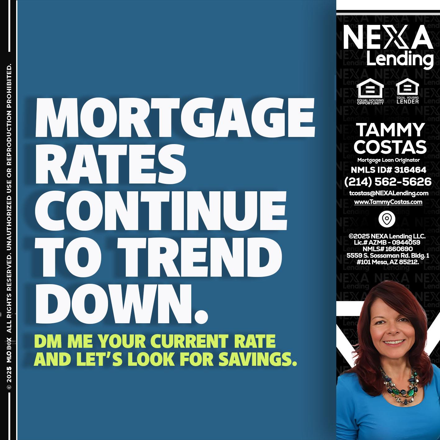 MORTGAGE RATES - Tammy Costas -Mortgage Loan Originator