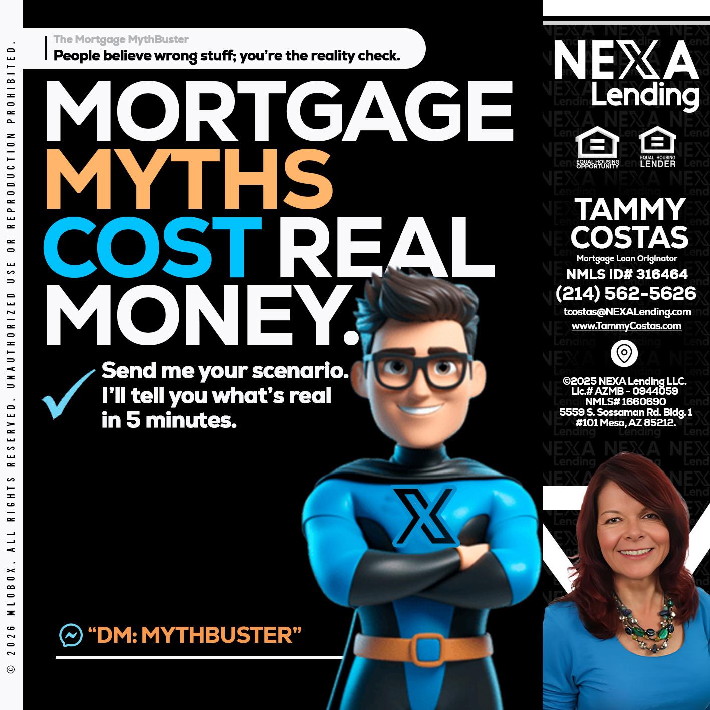 MORTGAGE MYTHS - Tammy Costas -Mortgage Loan Originator