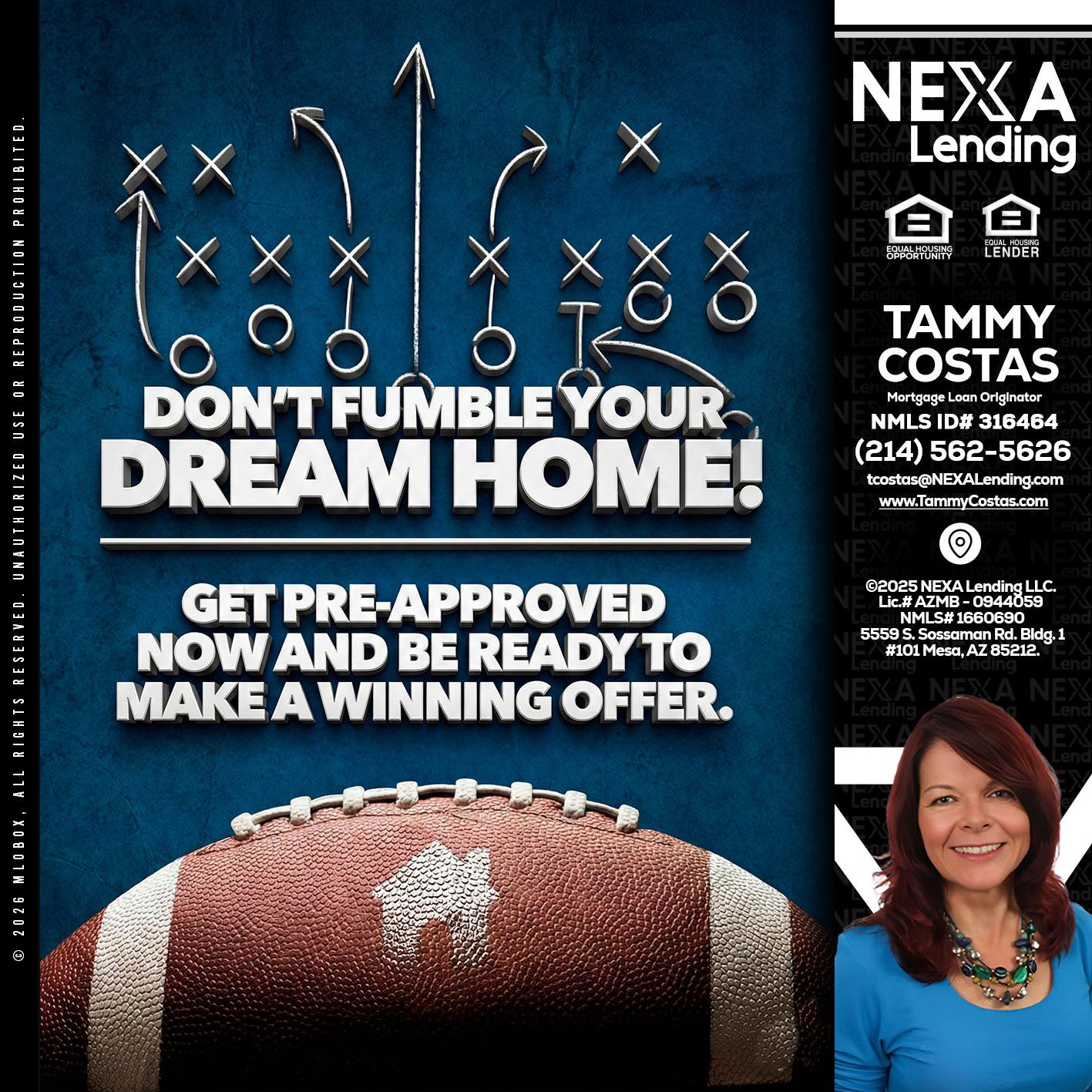 dont fumble - Tammy Costas -Mortgage Loan Originator