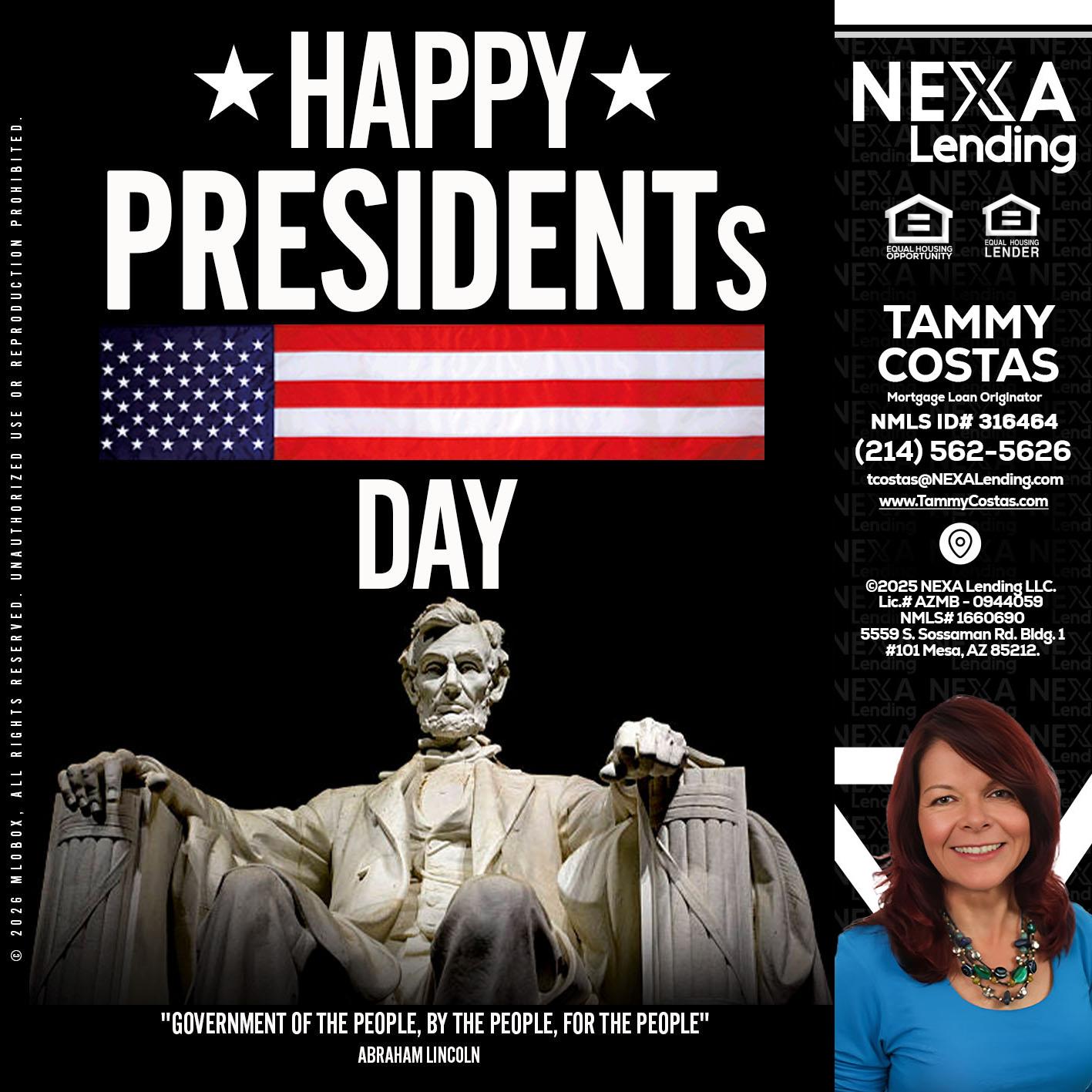 happy presidents day - Tammy Costas -Mortgage Loan Originator