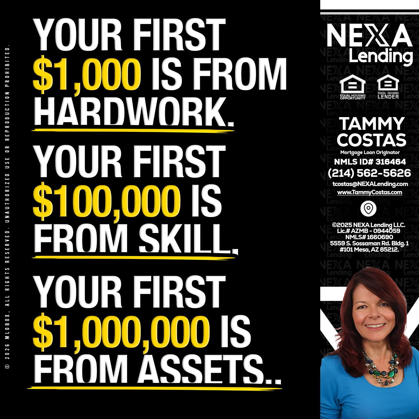 YOUR FIRST $1000 - Tammy Costas -Mortgage Loan Originator