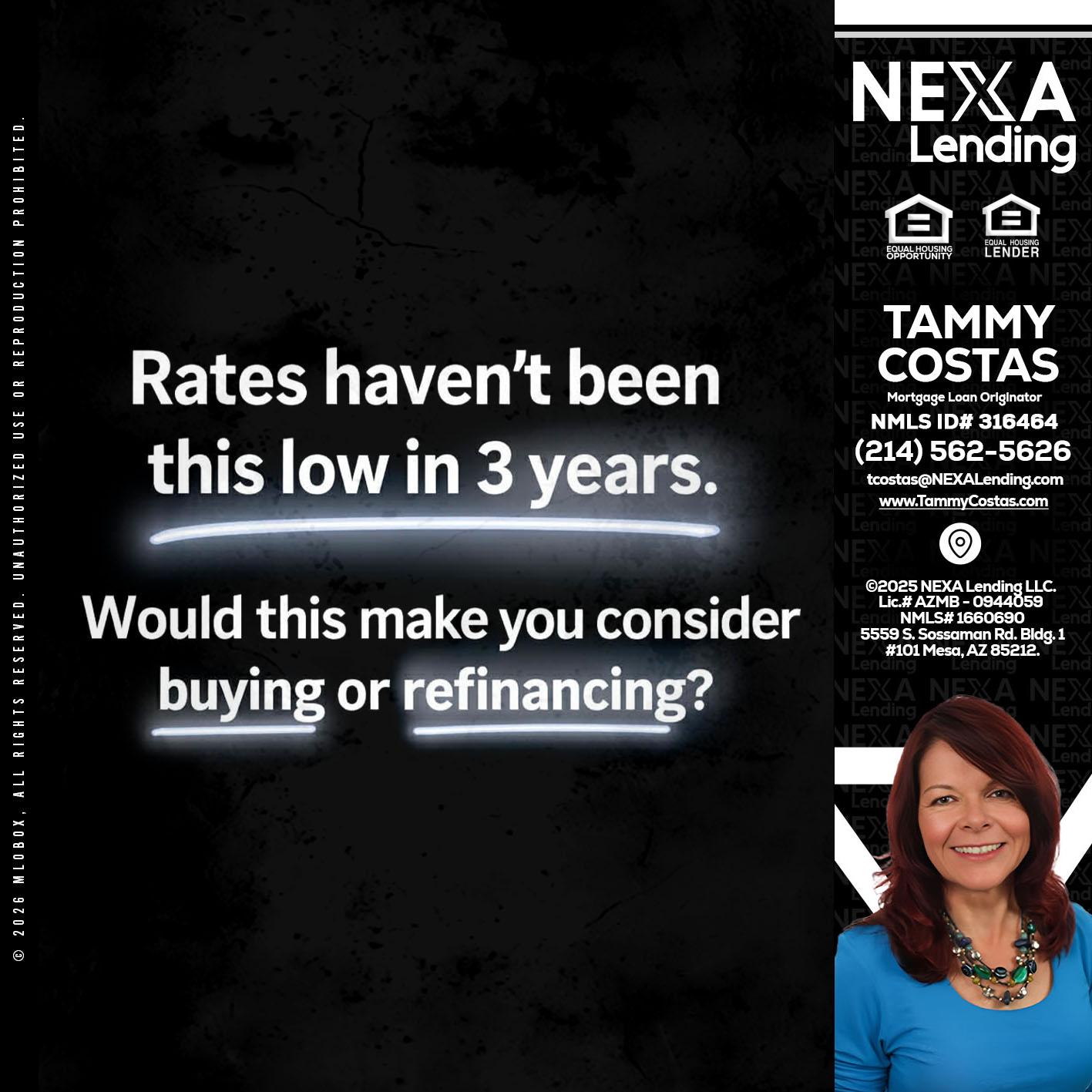 RATES HAVEN'T - Tammy Costas -Mortgage Loan Originator