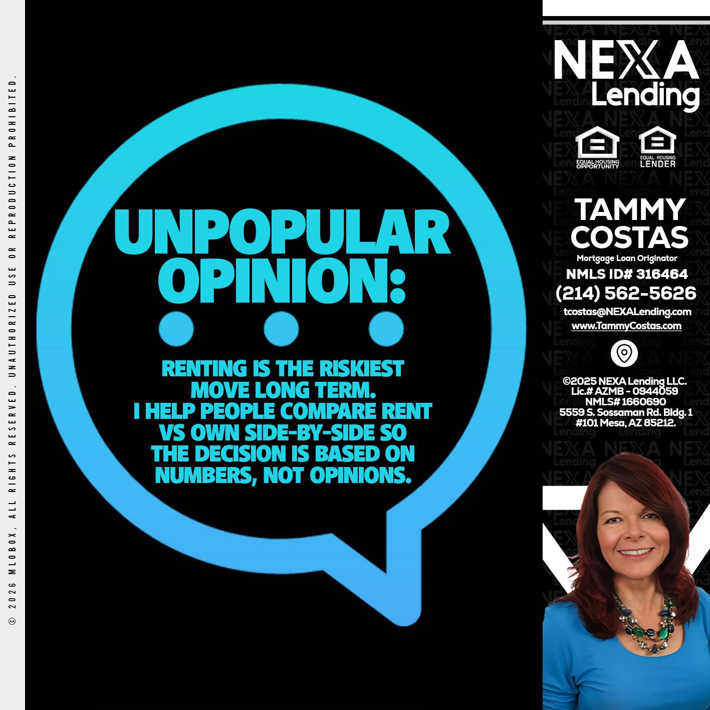 unpopular opinion - Tammy Costas -Mortgage Loan Originator