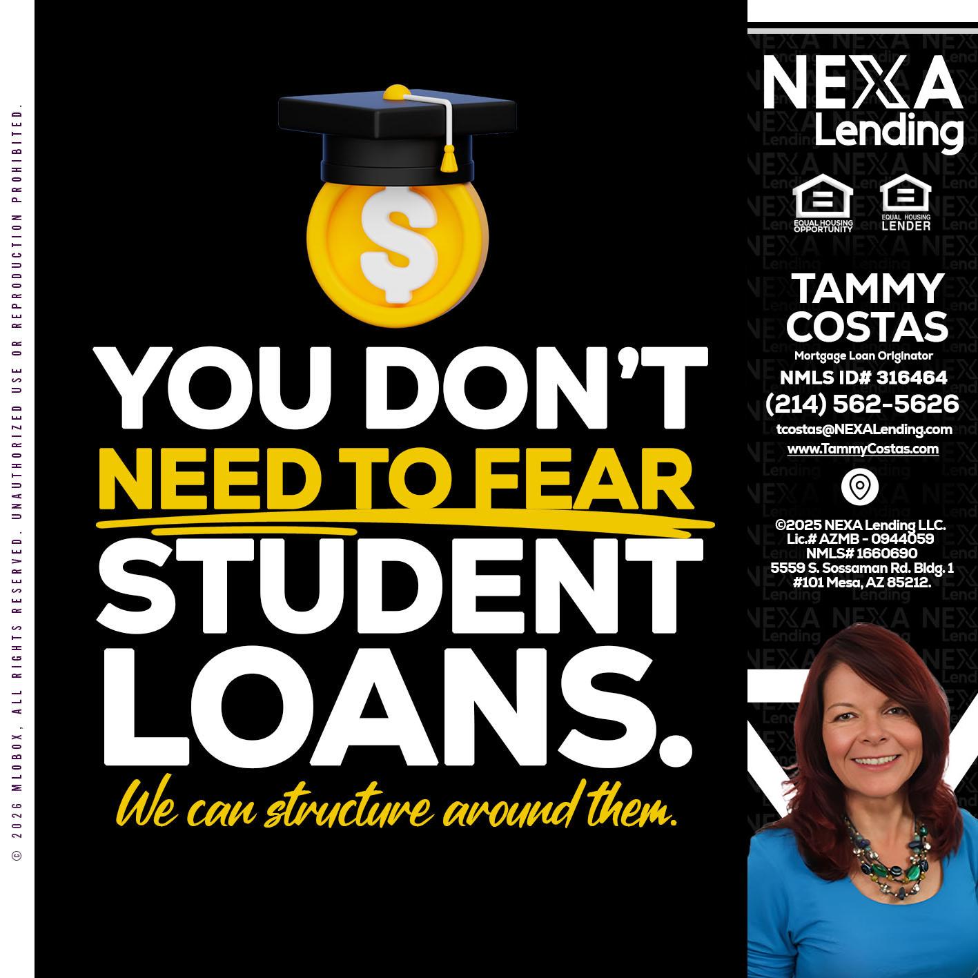 YOU DONT NEED - Tammy Costas -Mortgage Loan Originator