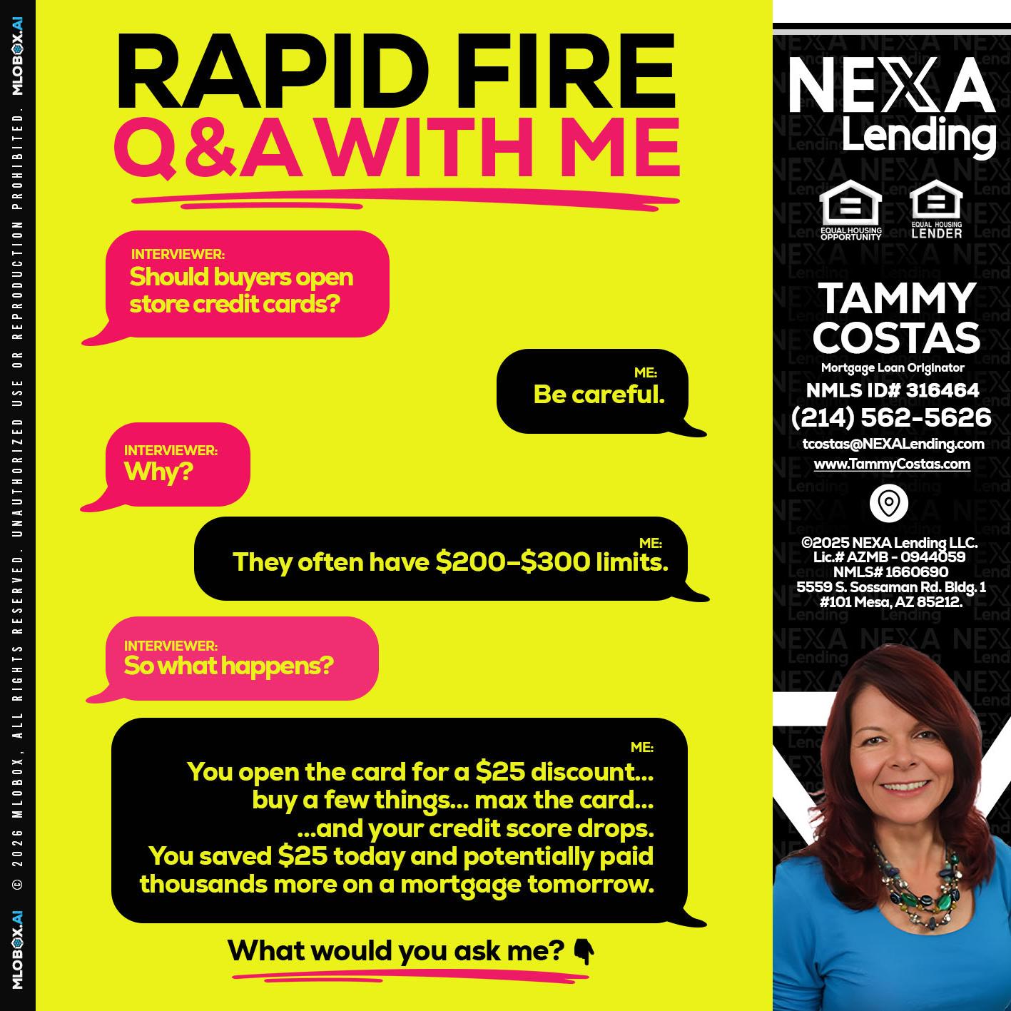 RAPID FIRE Q&A - Tammy Costas -Mortgage Loan Originator