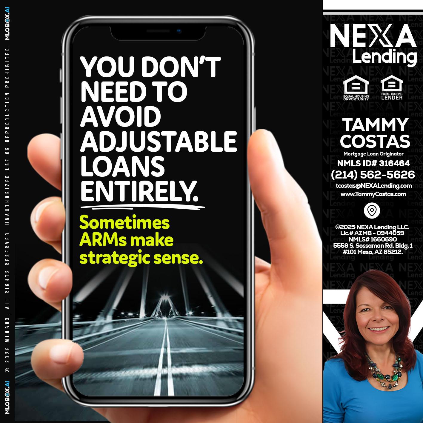 YOU DONT NEED - Tammy Costas -Mortgage Loan Originator
