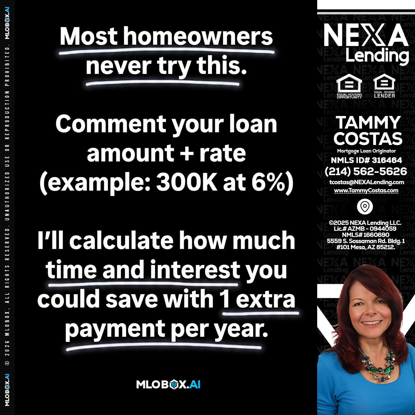 most owners - Tammy Costas -Mortgage Loan Originator