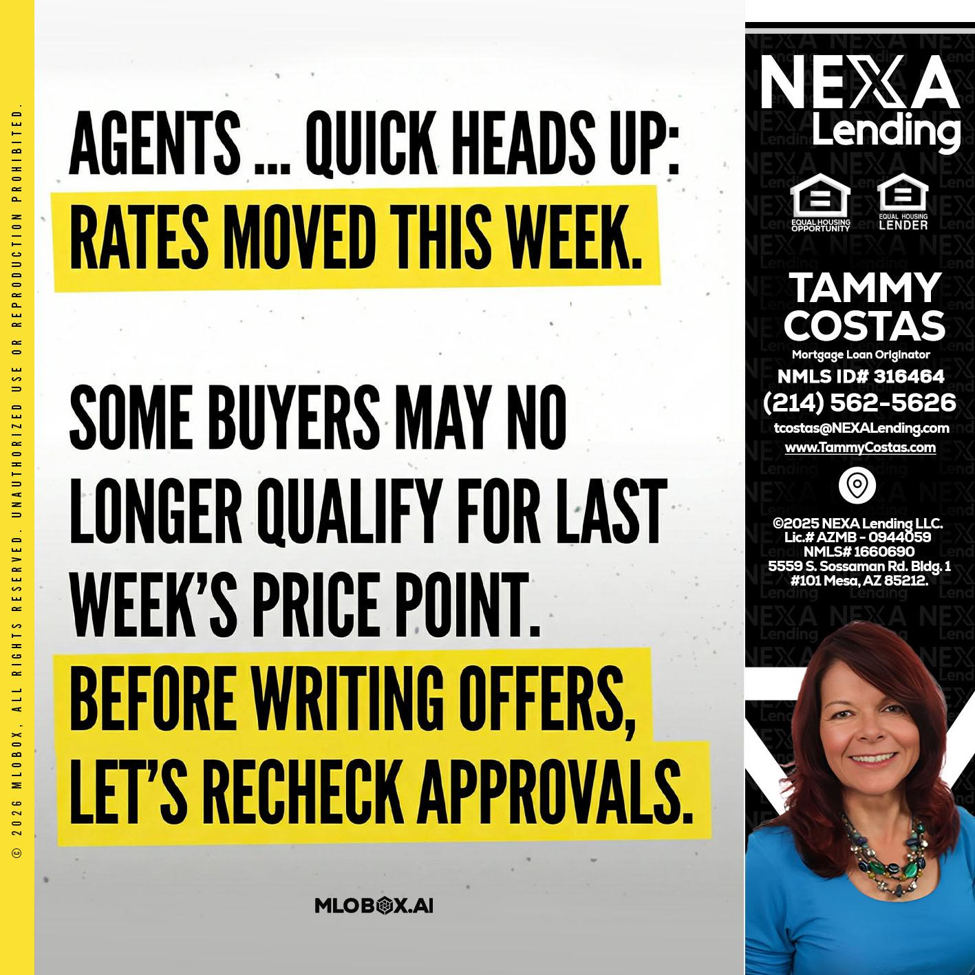agents quick heads up - Tammy Costas -Mortgage Loan Originator