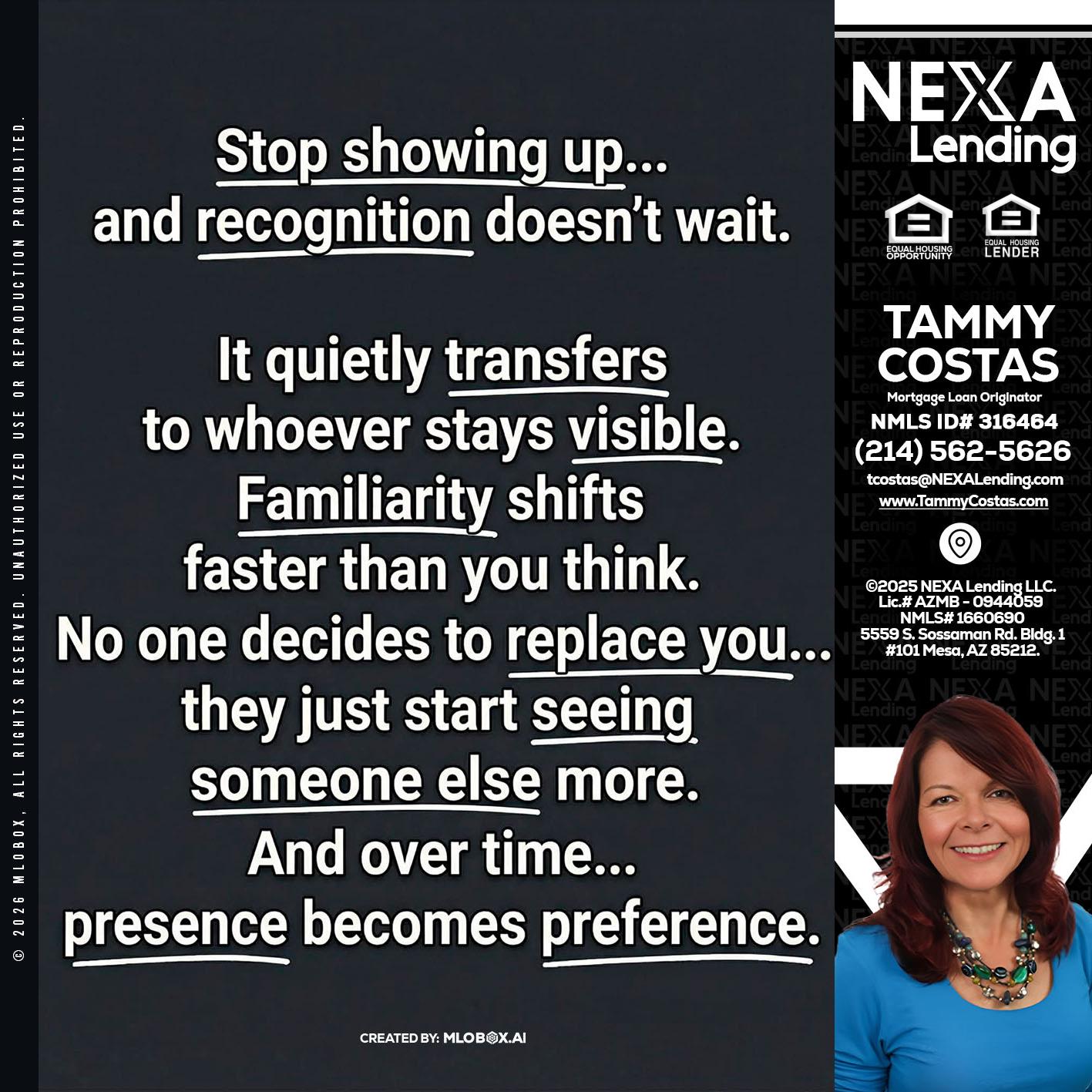 STOP SHOWING - Tammy Costas -Mortgage Loan Originator