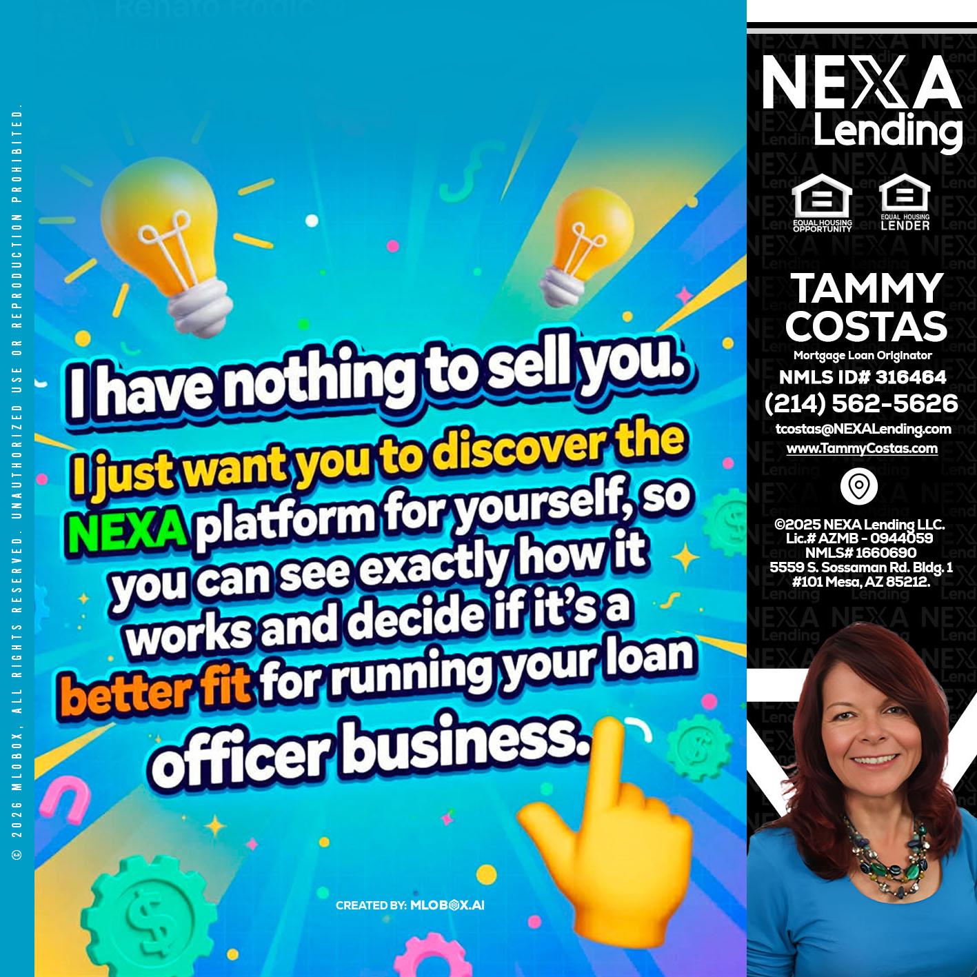 I HAVE NOTHING - Tammy Costas -Mortgage Loan Originator