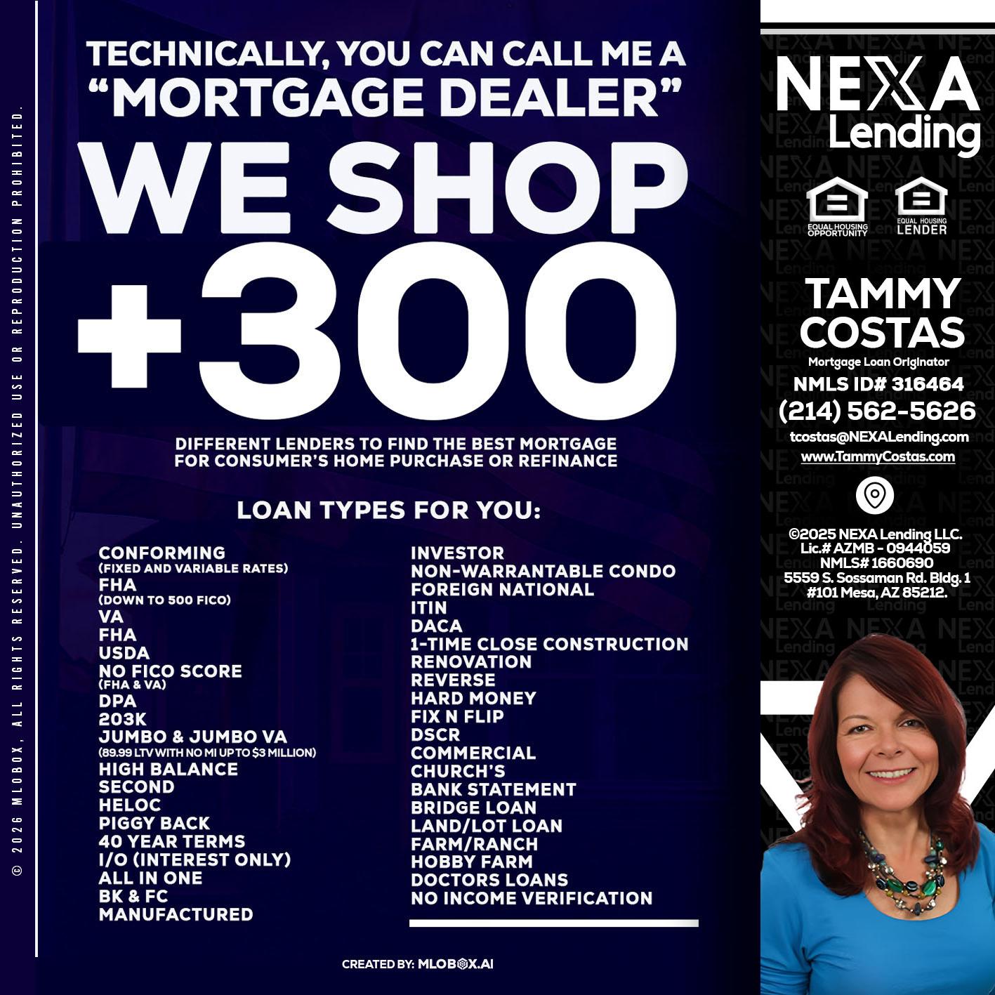 300+ LENDERS - Tammy Costas -Mortgage Loan Originator