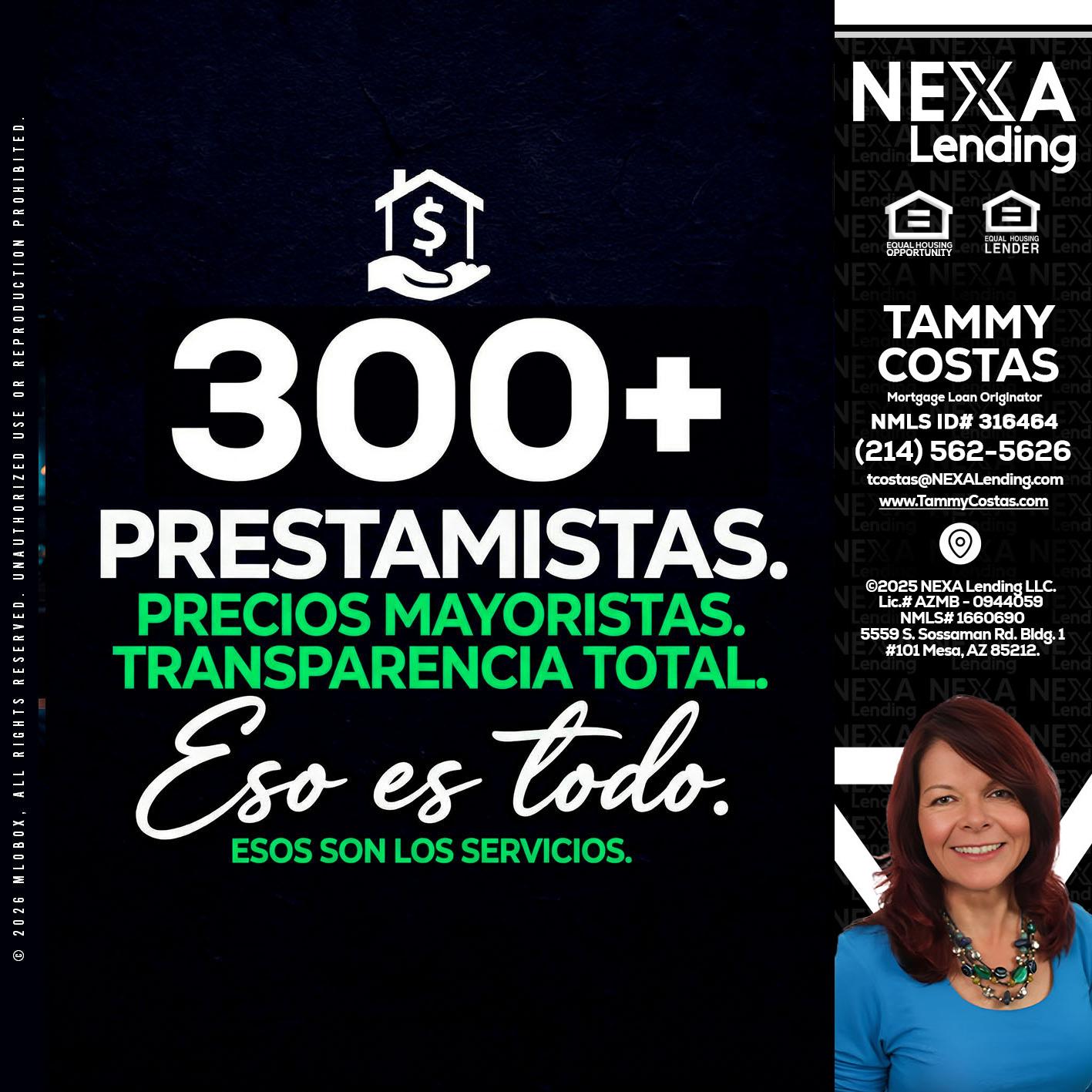 300+ - Tammy Costas -Mortgage Loan Originator