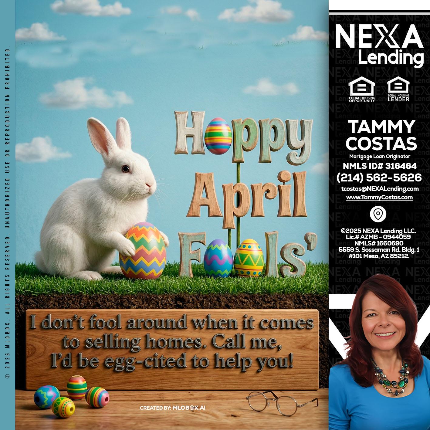 happy april fools - Tammy Costas -Mortgage Loan Originator