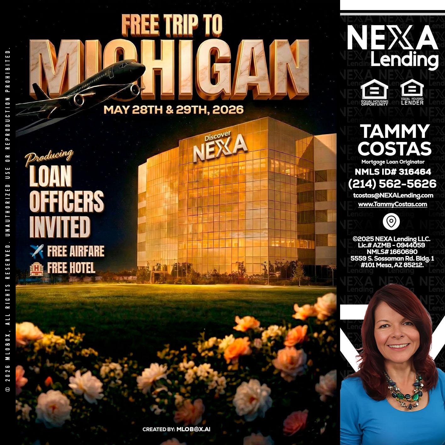 FREE TRIP TO MICHIGAN - Tammy Costas -Mortgage Loan Originator