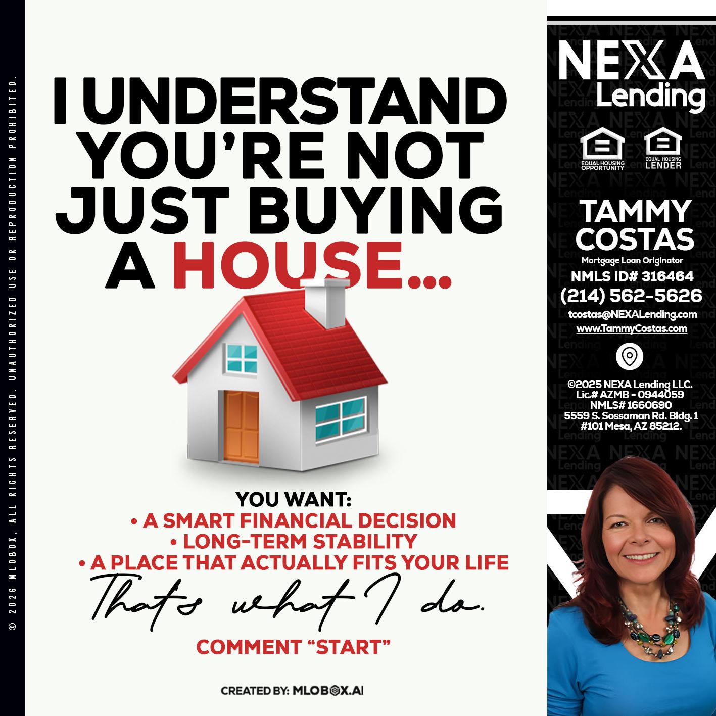 I UNDERSTAND - Tammy Costas -Mortgage Loan Originator