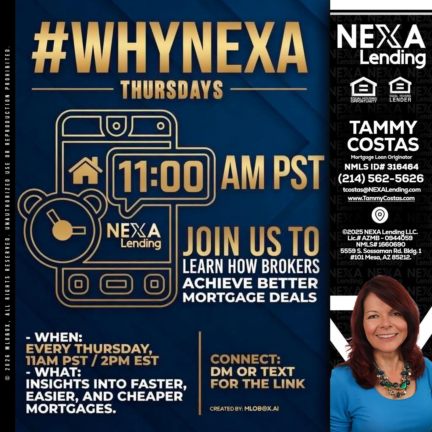 WHY NEXA THURDAYS - Tammy Costas -Mortgage Loan Originator