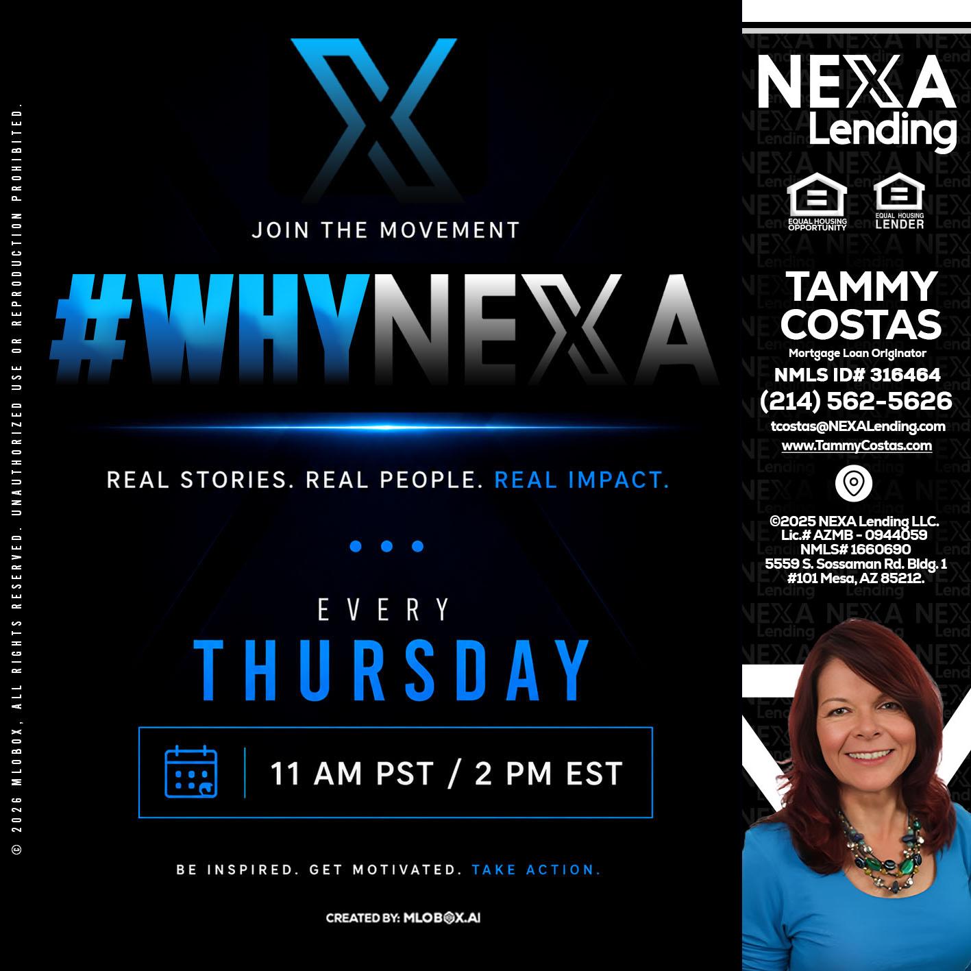why NEXA - Tammy Costas -Mortgage Loan Originator