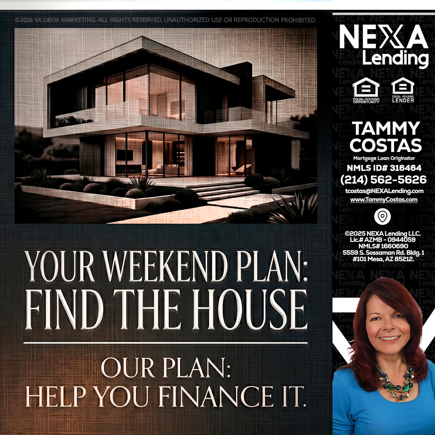 YOUR WEEKEND PLAN - Tammy Costas -Mortgage Loan Originator