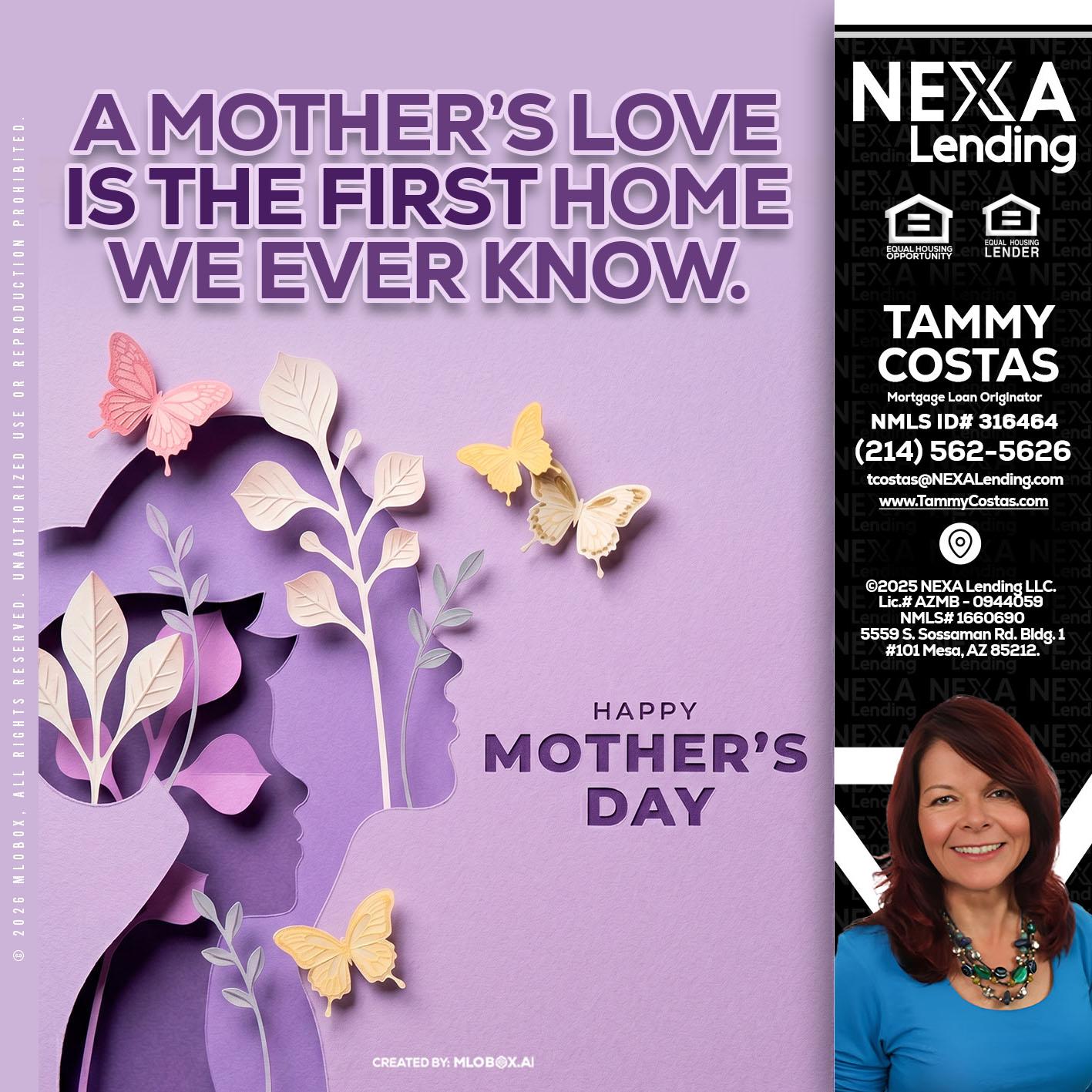 MOTHERS DAY - Tammy Costas -Mortgage Loan Originator