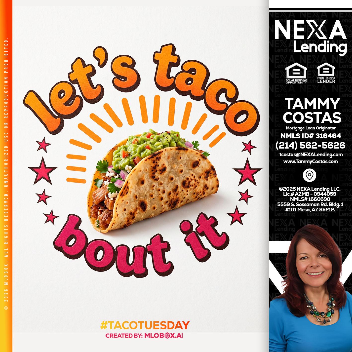 lets taco bout it - Tammy Costas -Mortgage Loan Originator