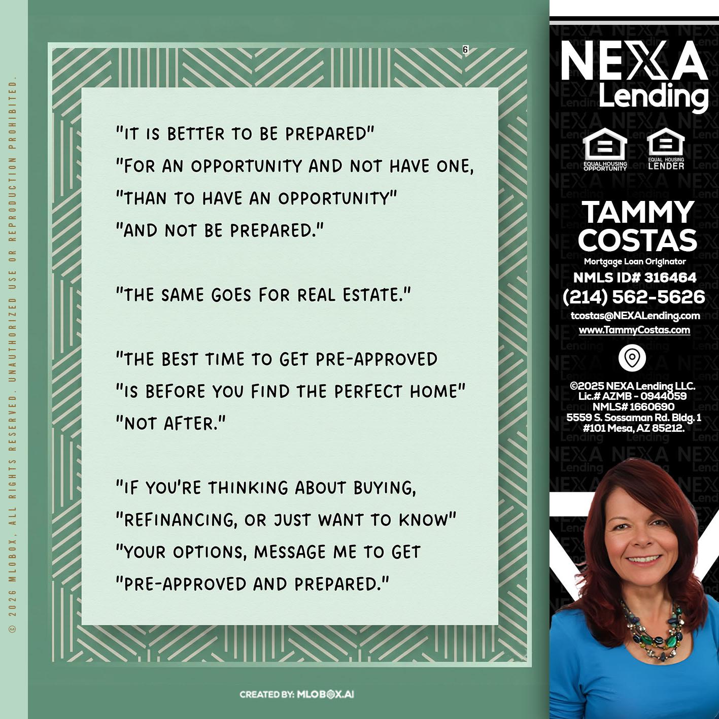its better - Tammy Costas -Mortgage Loan Originator